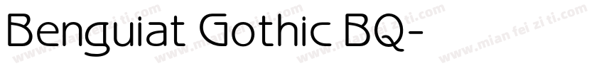 Benguiat Gothic BQ字体转换